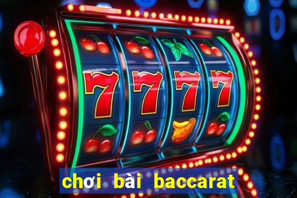 chơi bài baccarat có lừa đảo không