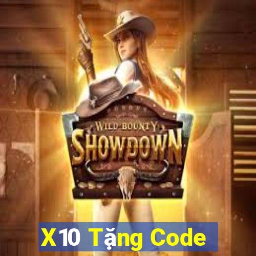 X10 Tặng Code