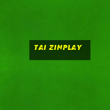 tai zinplay