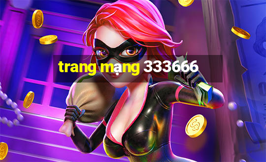 trang mạng 333666