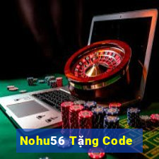 Nohu56 Tặng Code