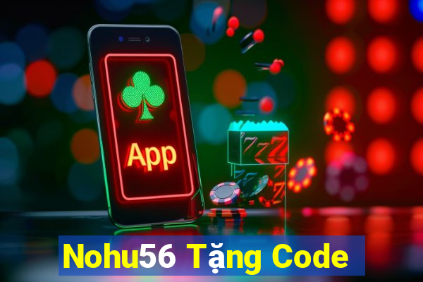 Nohu56 Tặng Code