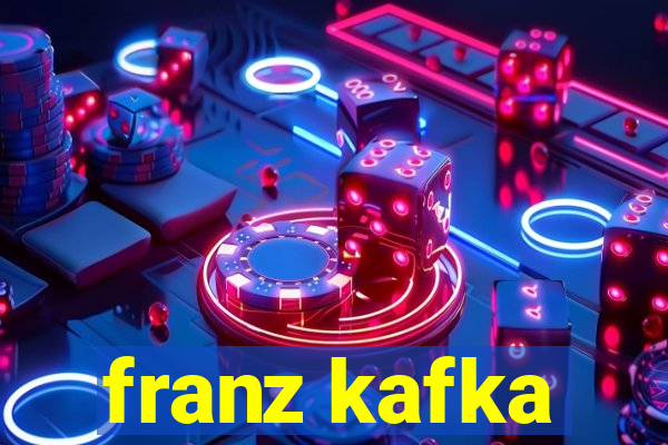 franz kafka