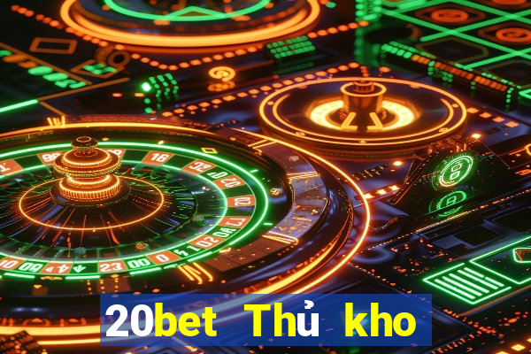 20bet Thủ kho đầy xổ số