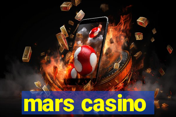 mars casino