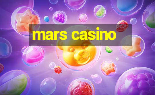 mars casino