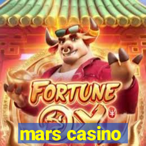 mars casino