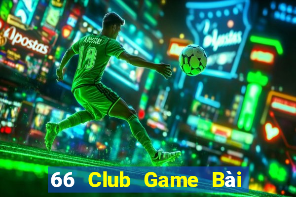 66 Club Game Bài Tiến Lên