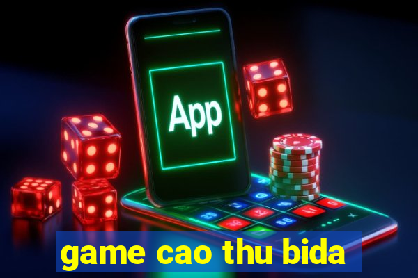 game cao thu bida