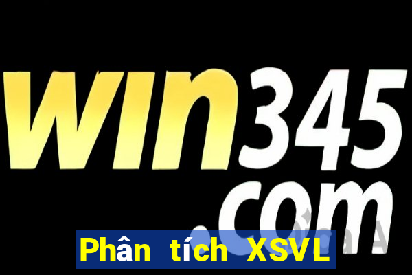 Phân tích XSVL ngày 29