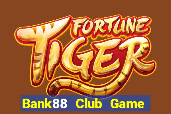 Bank88 Club Game Bài Có Code