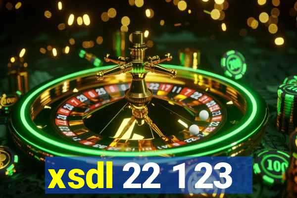 xsdl 22 1 23