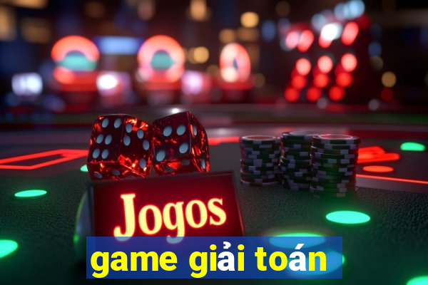 game giải toán