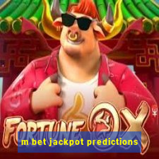 m bet jackpot predictions