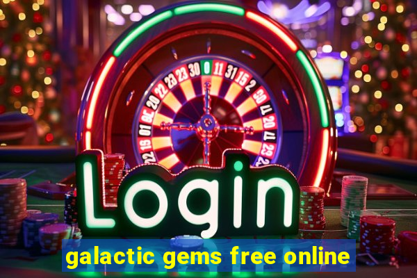 galactic gems free online