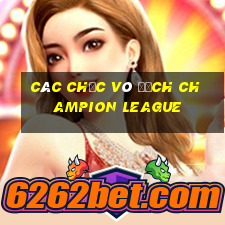 các chức vô địch champion league