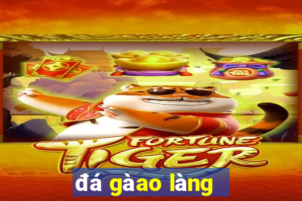 đá gà ao làng