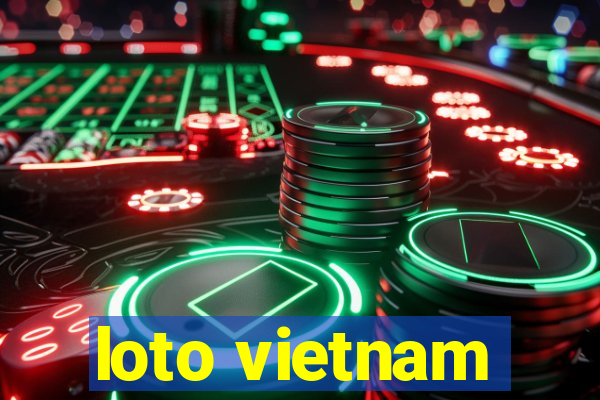 loto vietnam