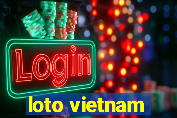 loto vietnam