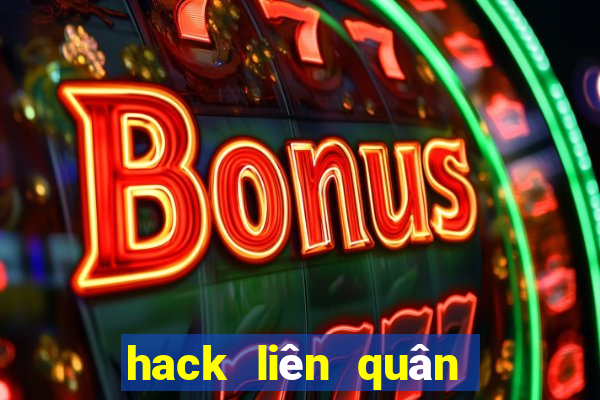 hack liên quân quân huy