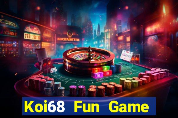 Koi68 Fun Game Bài 52