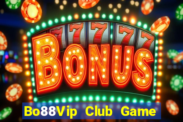 Bo88Vip Club Game Bài 3D