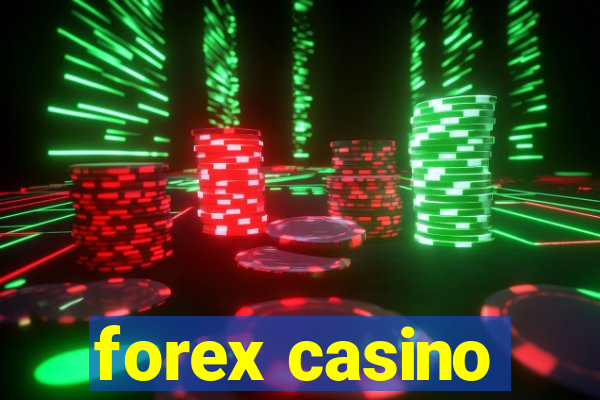 forex casino