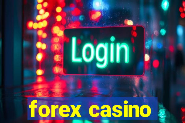 forex casino