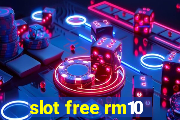 slot free rm10