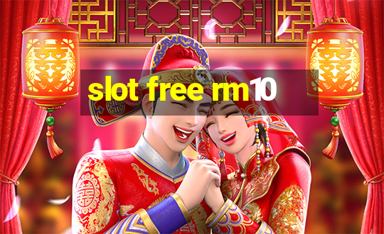 slot free rm10