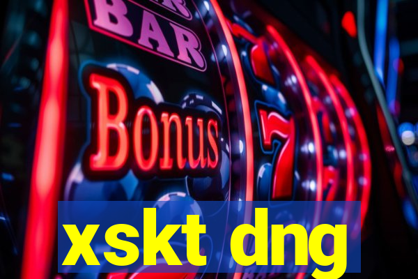 xskt dng