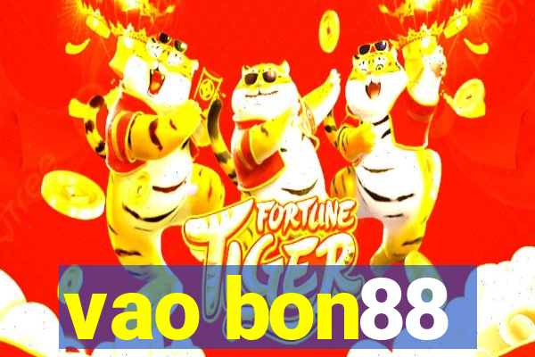 vao bon88