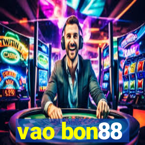 vao bon88