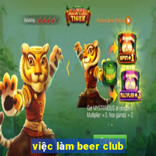 việc làm beer club