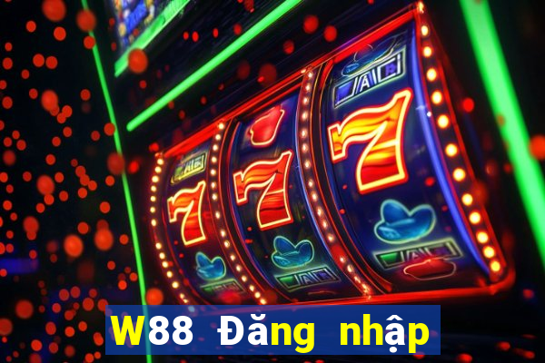 W88 Đăng nhập Việt nam Dacheng