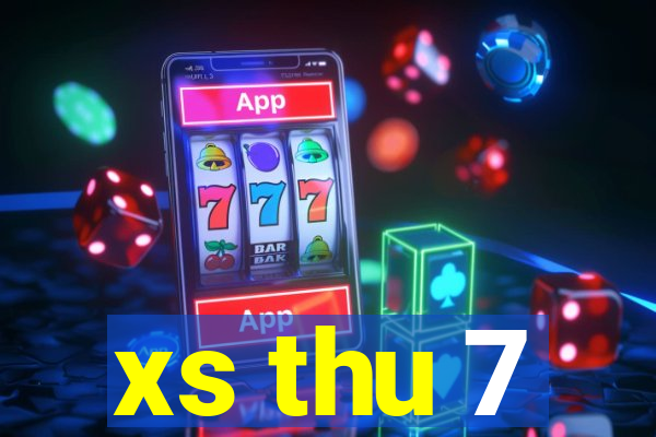 xs thu 7