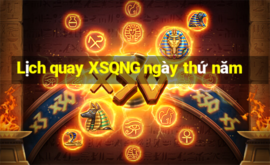 Lịch quay XSQNG ngày thứ năm