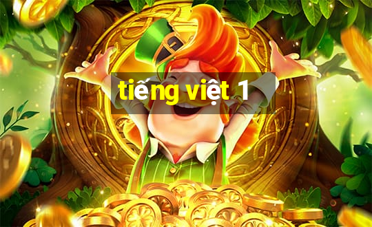 tiếng việt 1