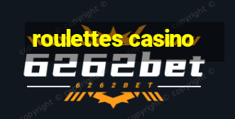 roulettes casino