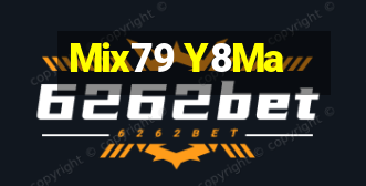 Mix79 Y8Ma