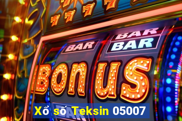 Xổ số Teksin 05007