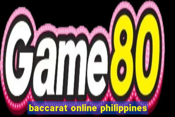 baccarat online philippines