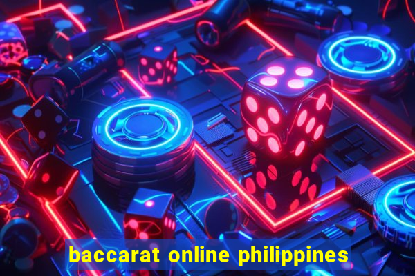 baccarat online philippines