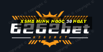 xsmb minh ngoc 30 ngay