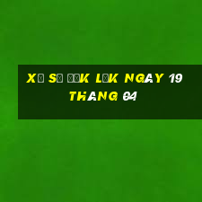 xổ số đắk lắk ngày 19 tháng 04