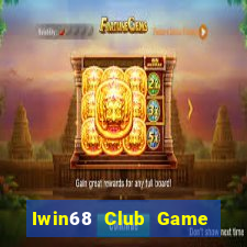 Iwin68 Club Game Bài Nạp Sms