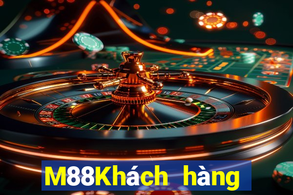 M88Khách hàng Fun88 Dufang