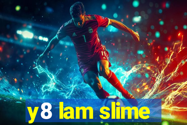 y8 lam slime