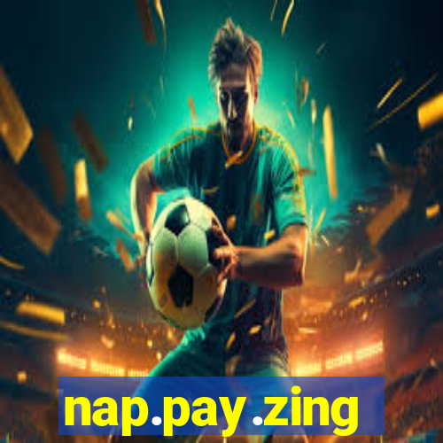 nap.pay.zing