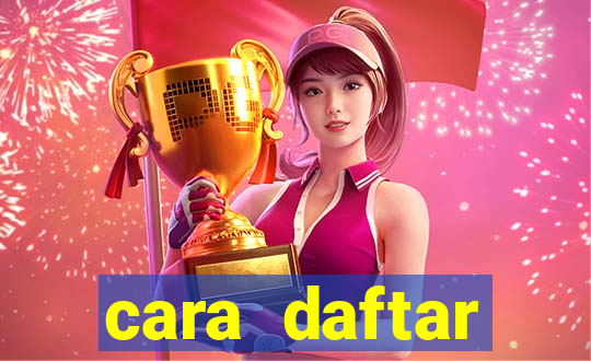 cara daftar baccarat online